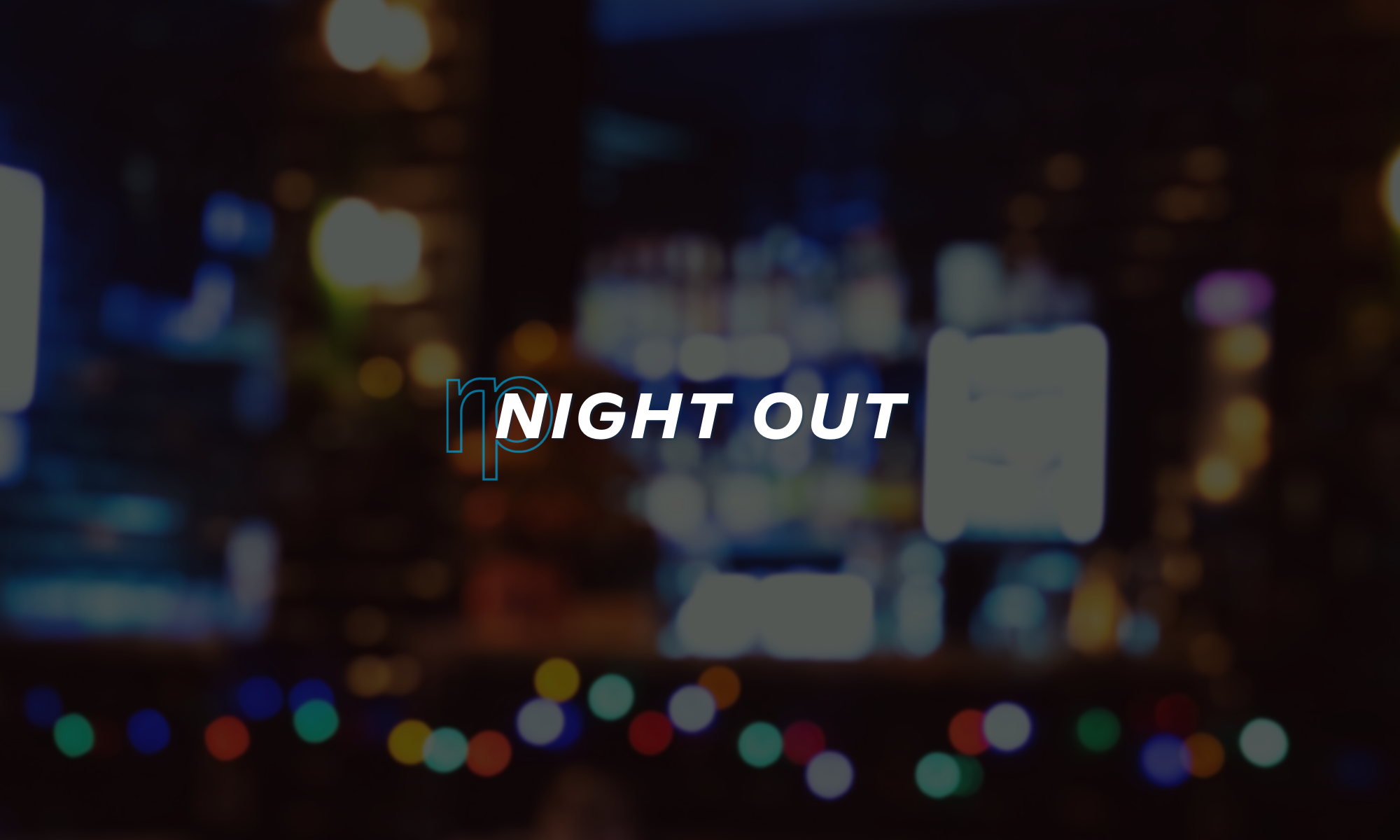 RP Night Out is back!