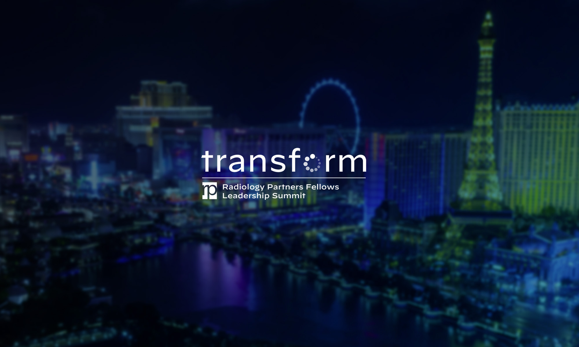 Transform: A leadership development and networking event for radiology fellows and residents 