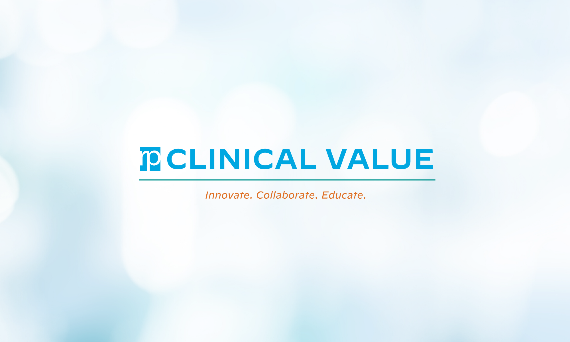 Innovate, Collaborate, Educate: Meet RP’s Clinical Value Team